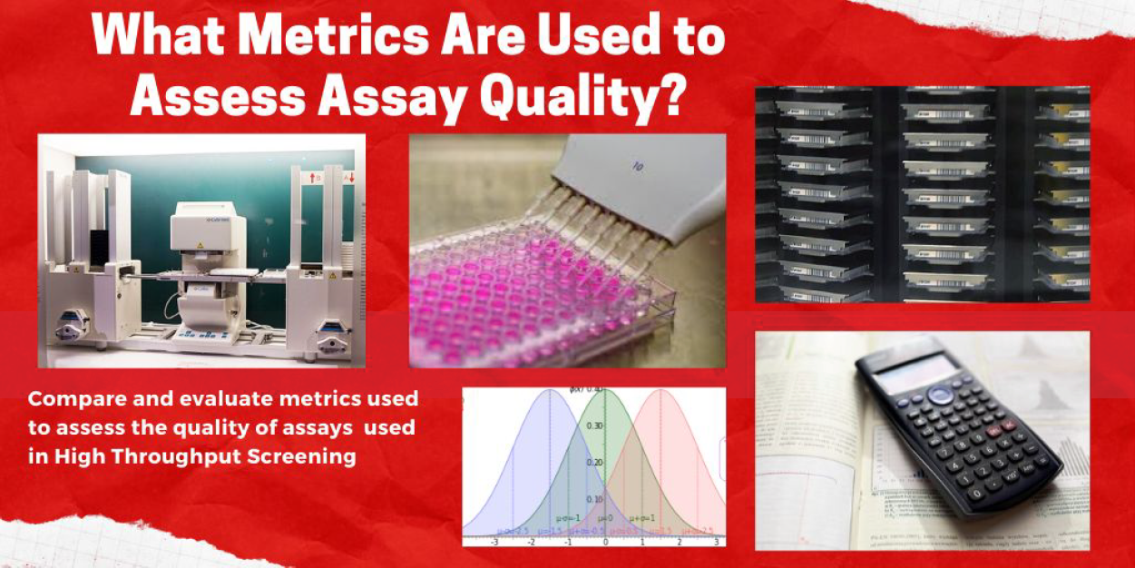 What Metrics Are Used to Assess Assay Quality?