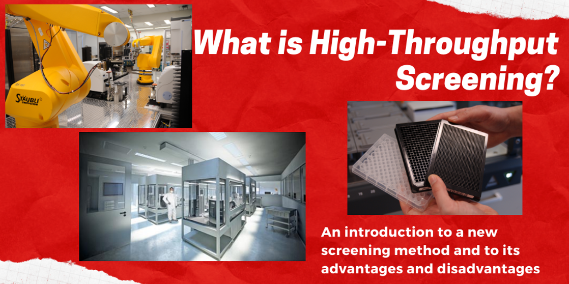 What is High-Throughput Screening?