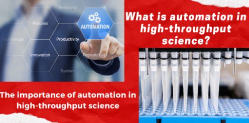 What is automation in high-throughput science?